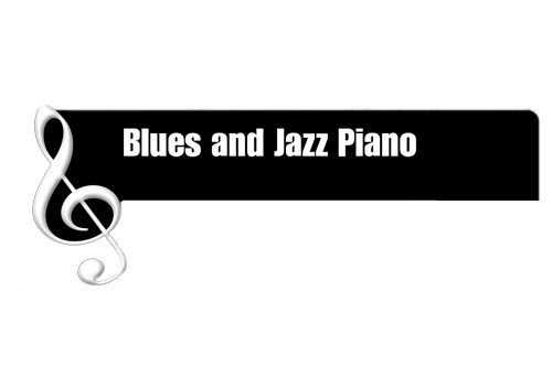 Blues and Jazz Piano
