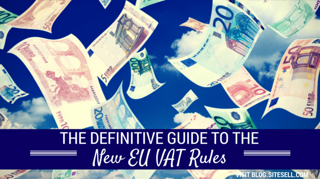 The Definitive Guide to the New EU VAT Rules