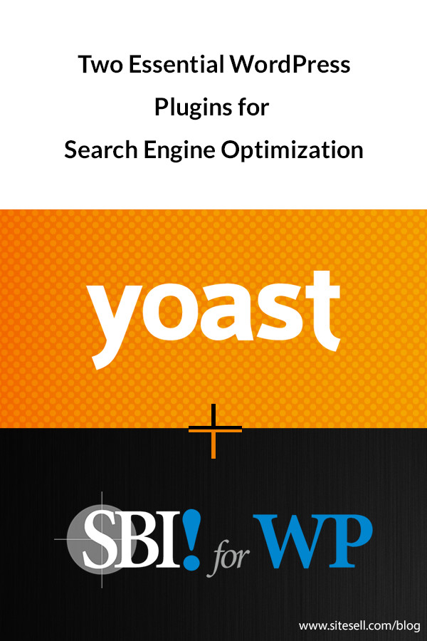 SBI! and Yoast: Two Must-Have WordPress Plugins for SEO