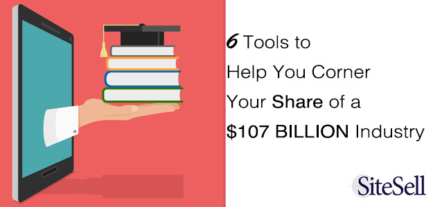 6 Tools To Help You Corner Your Share of a $107 Billion Industry