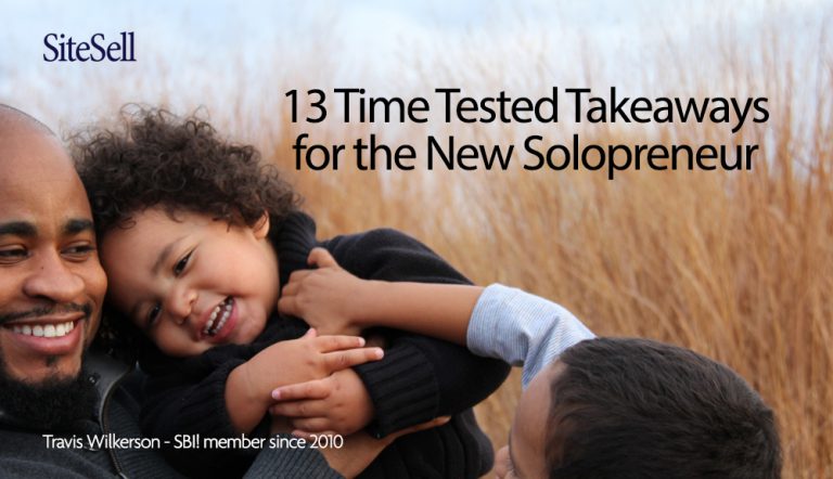 13 Time Tested Takeaways for the New Solopreneur