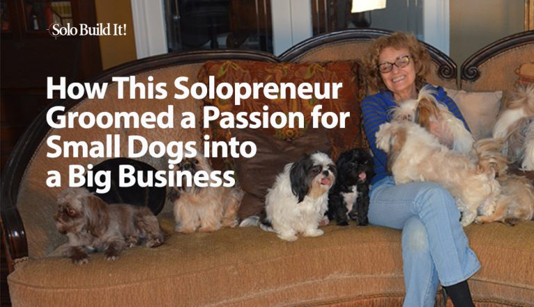 How This Solopreneur Groomed a Passion for Small Dogs into a Big Business