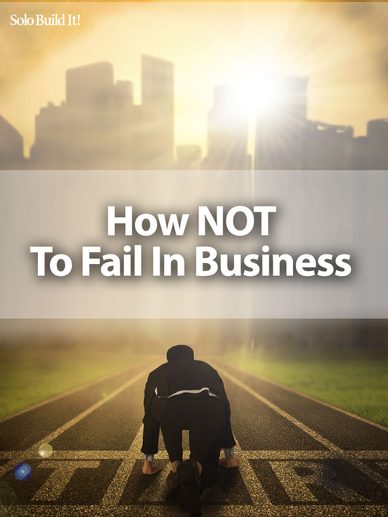 How to Avoid Failure in an Entrepreneurial Business