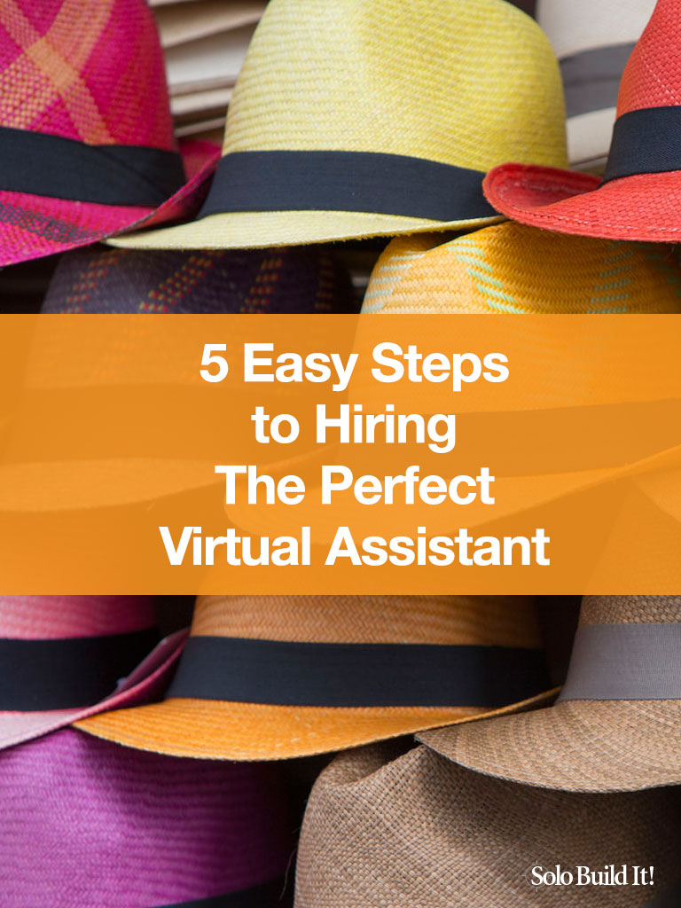 5 Easy Steps to Hiring the Perfect Virtual Assistant for Your Business