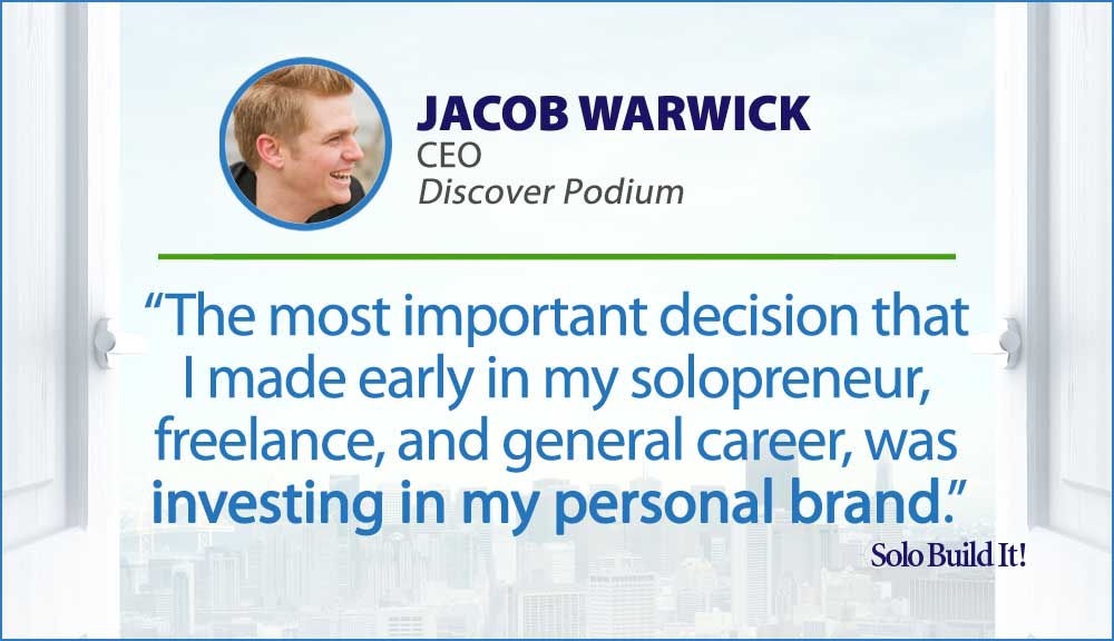 The most important decision that I made early in my solopreneur, freelance, and general career, was investing in my personal brand.