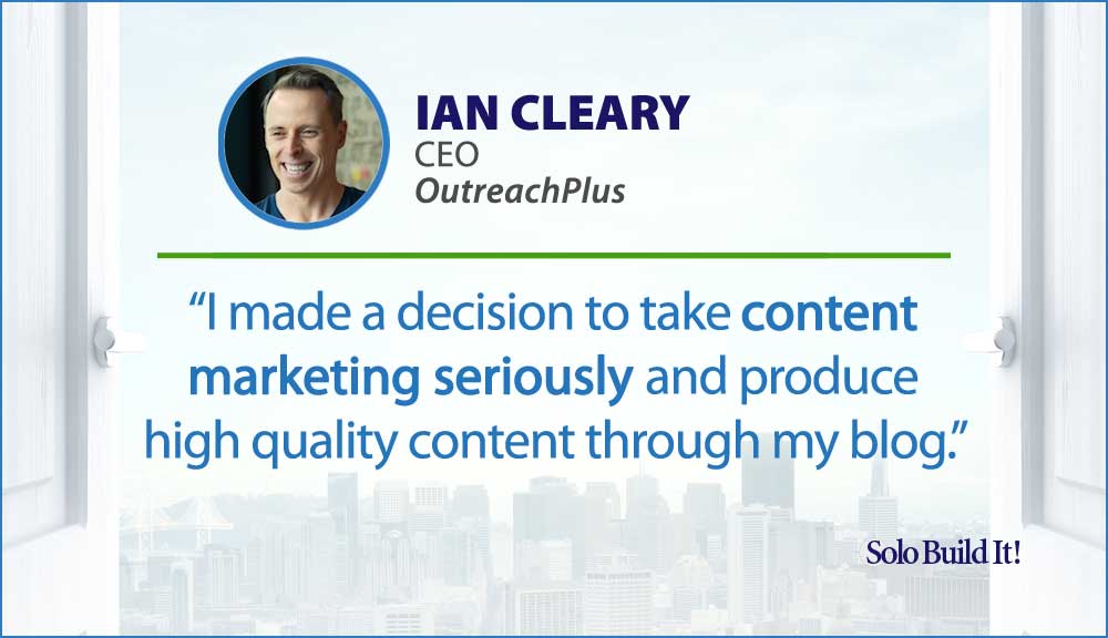 I made a decision to take content marketing seriously and produce high quality content through my blog.