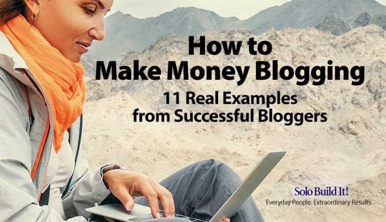 How to Make Money Blogging: 11 Real Examples from Successful Bloggers