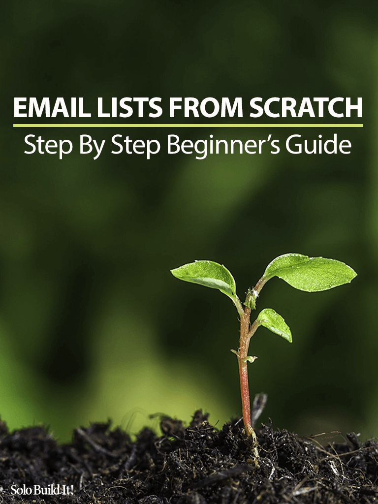 Email Lists From Scratch: A Step By Step Beginner’s Guide