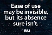 Ease of use may be invisible, but it’s absense sure isn’t - IBM