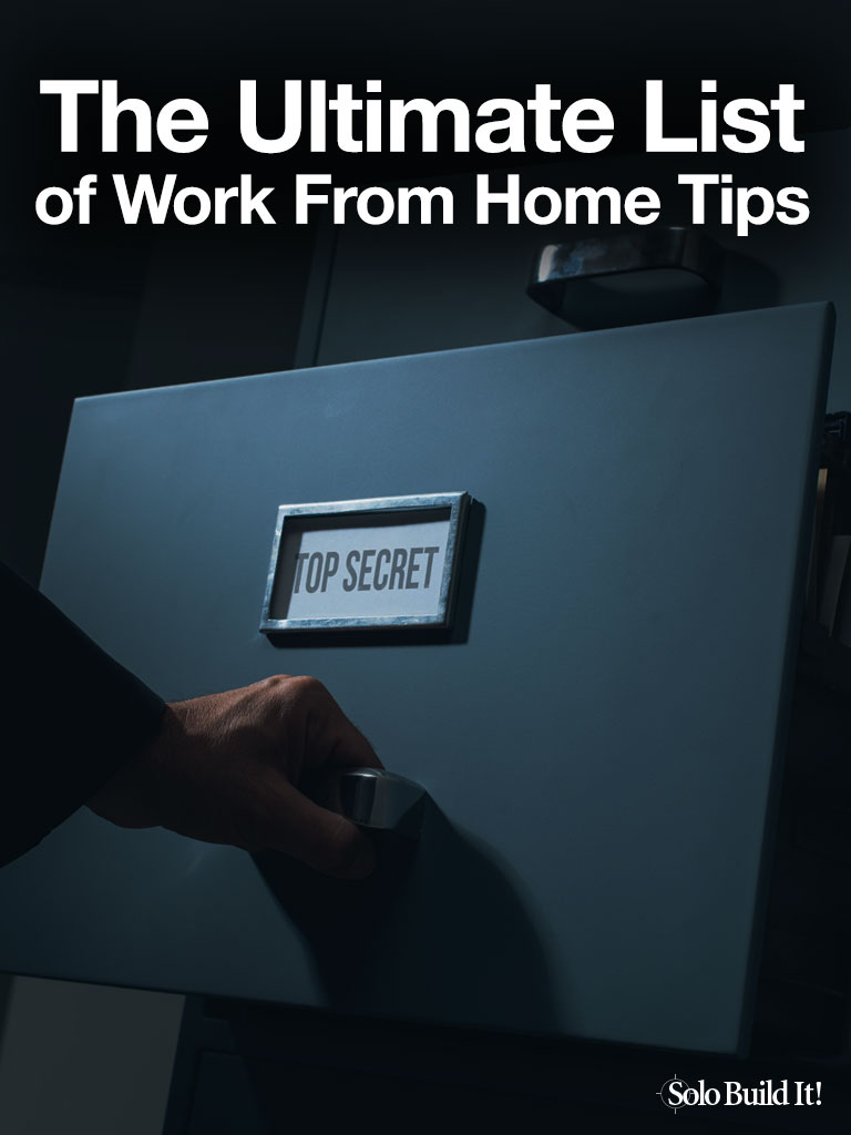 The Ultimate List of Work From Home Tips