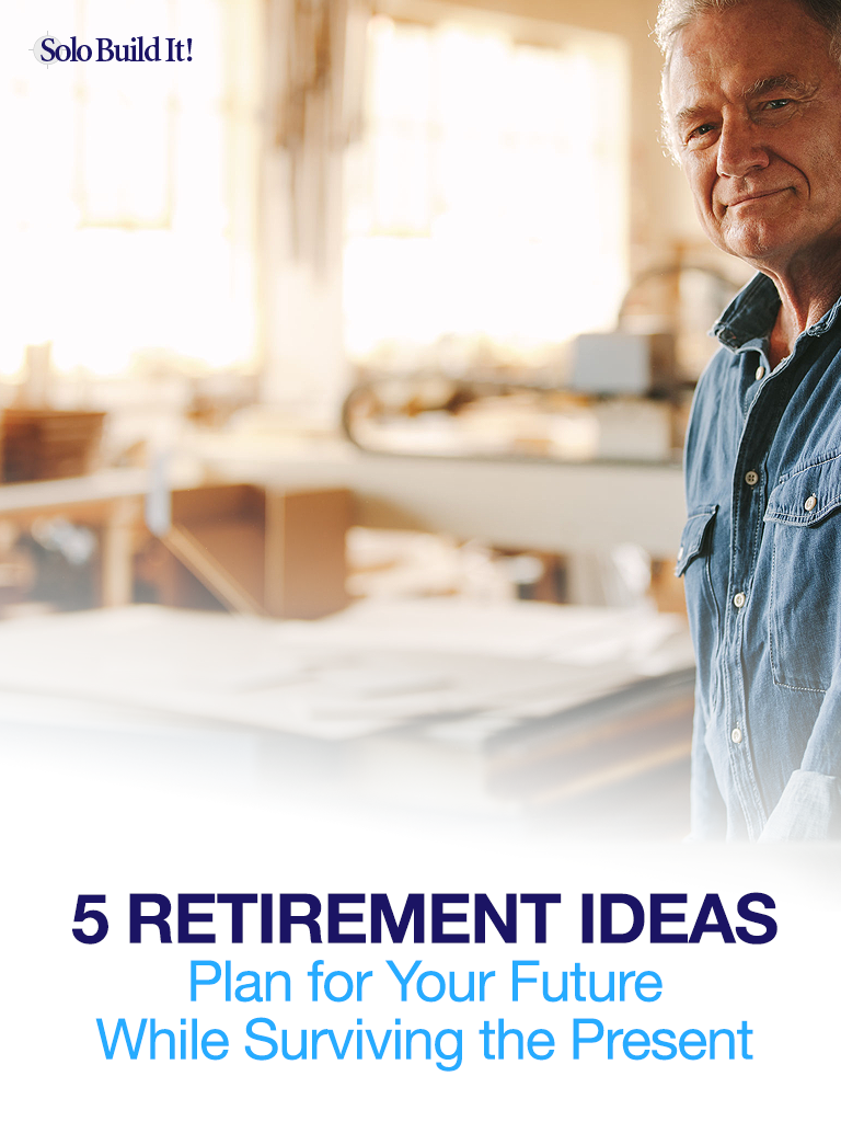 5 Retirement Ideas to Plan for Your Future While Surviving the Present