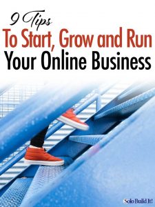 9 Tips to Start, Grow and Run Your Online Business