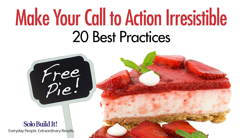 Make Your Call to Action Irresistible: 20 Best Practices