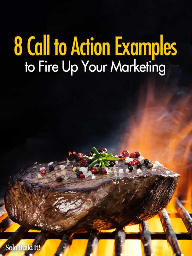 8 Call to Action Examples to Fire Up Your Marketing