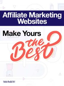 Affiliate Marketing Websites How to Make Yours The Best!