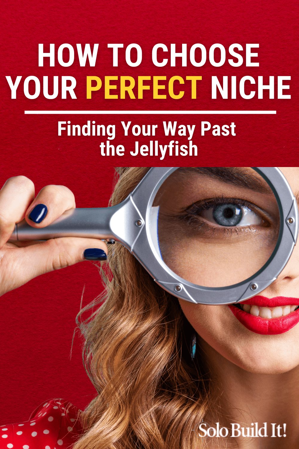 How to Choose Your Perfect Niche in 3 Simple Steps