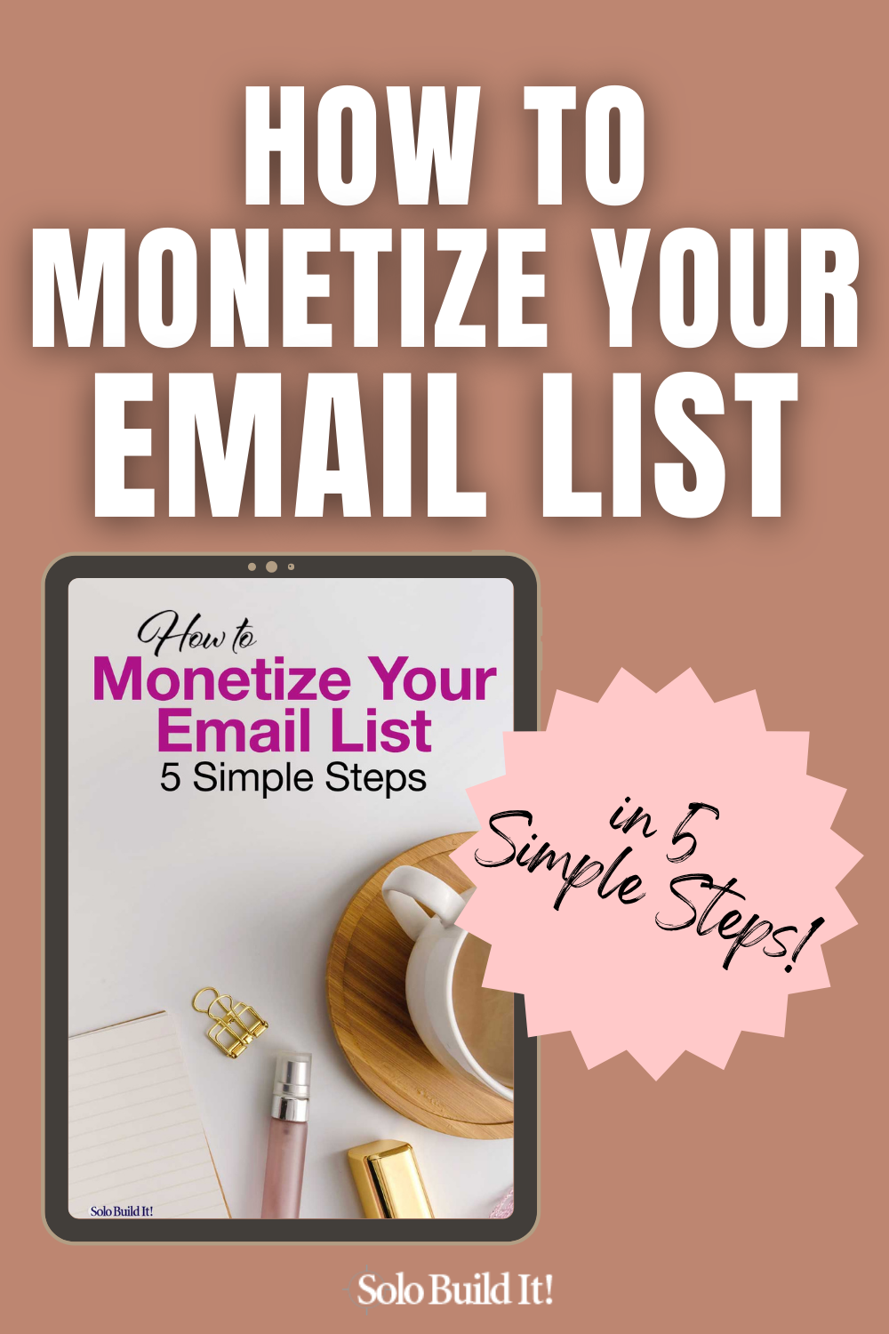 How to Monetize Your Email List in 5 Simple Steps