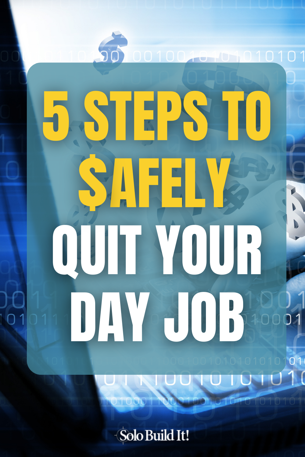 Quit Your Day Job in 5 Steps: How I Did It