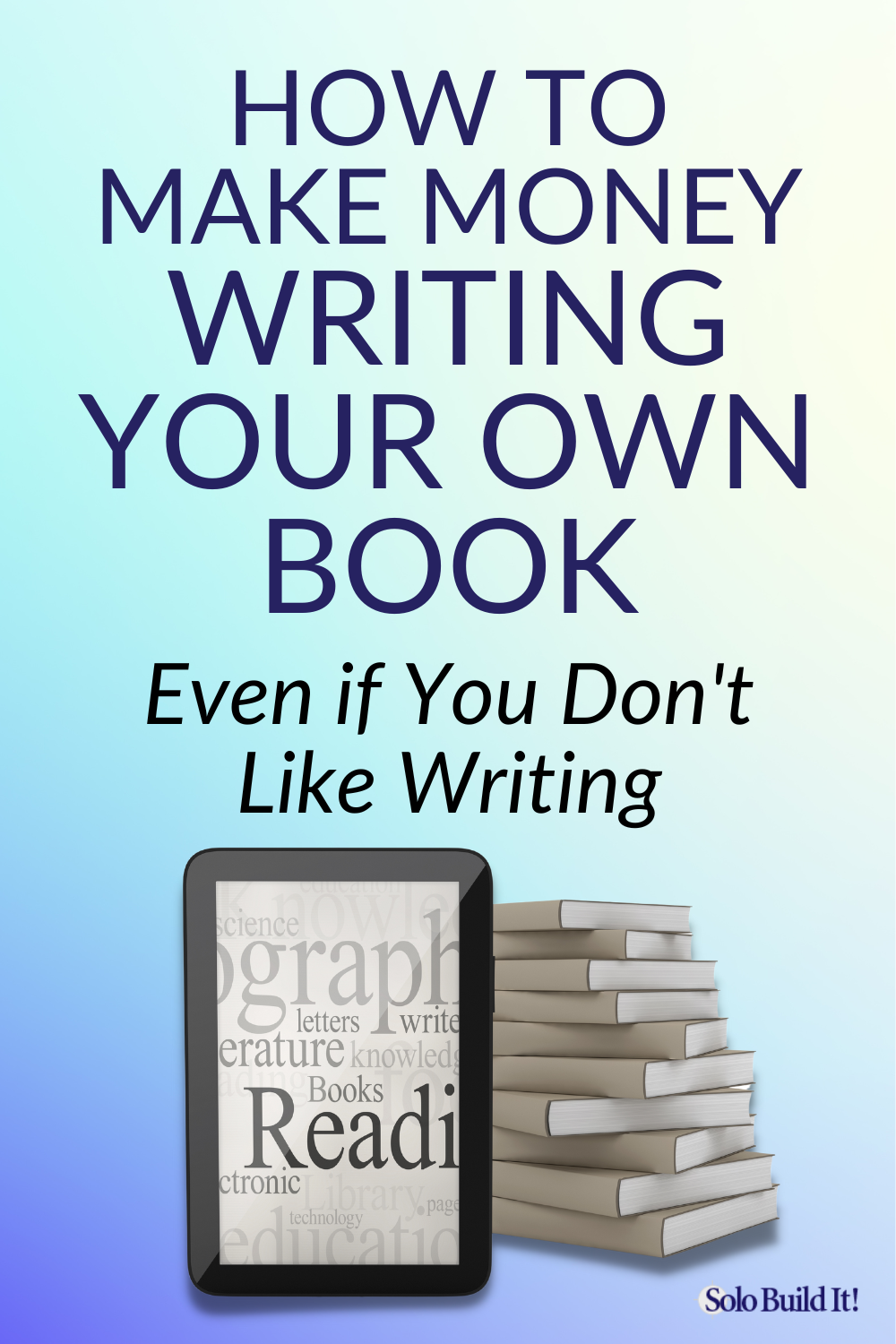 How to Make Money Writing Your Own Book and Selling It on Your Site