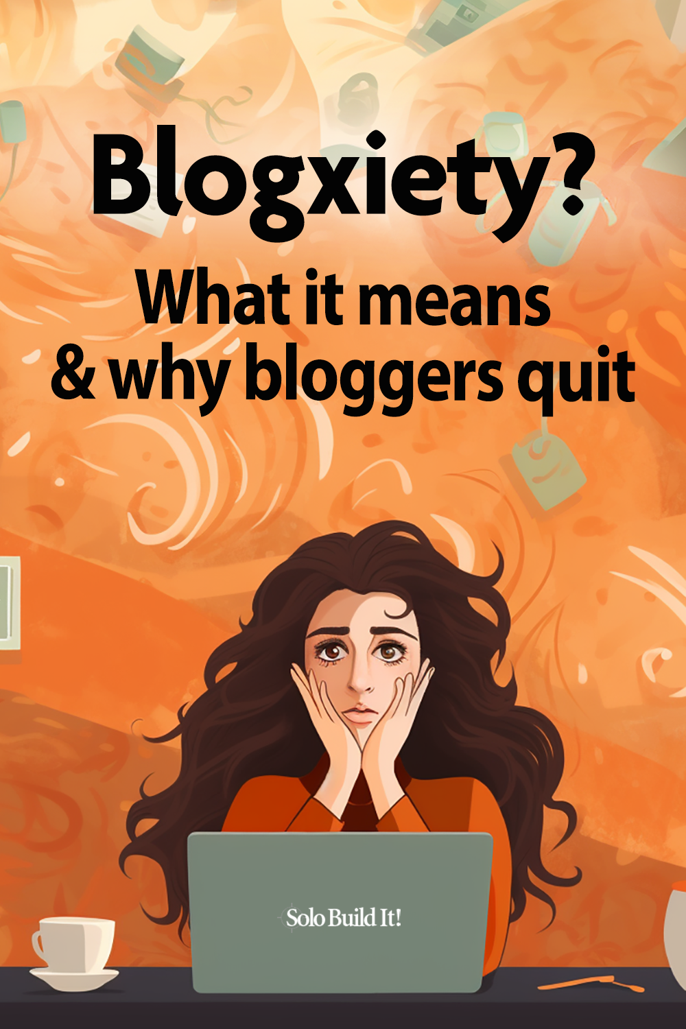 Blogxiety and Why Bloggers Quit: Avoid These 5 Mistakes