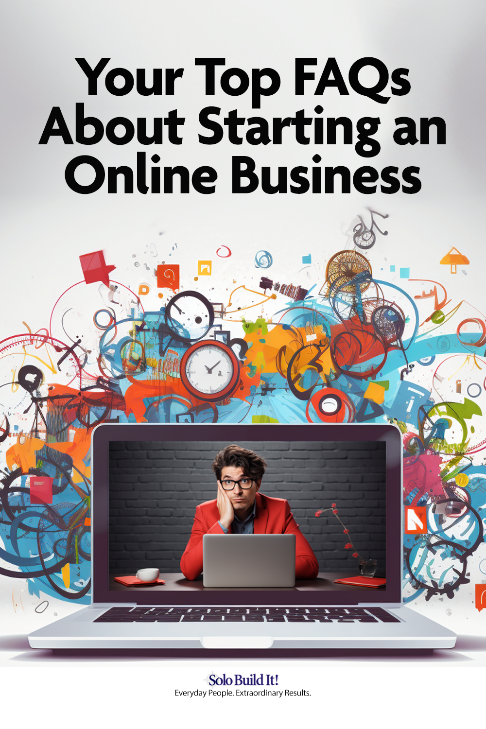 Starting an Online Business<br>Frequently Asked Questions - Answered