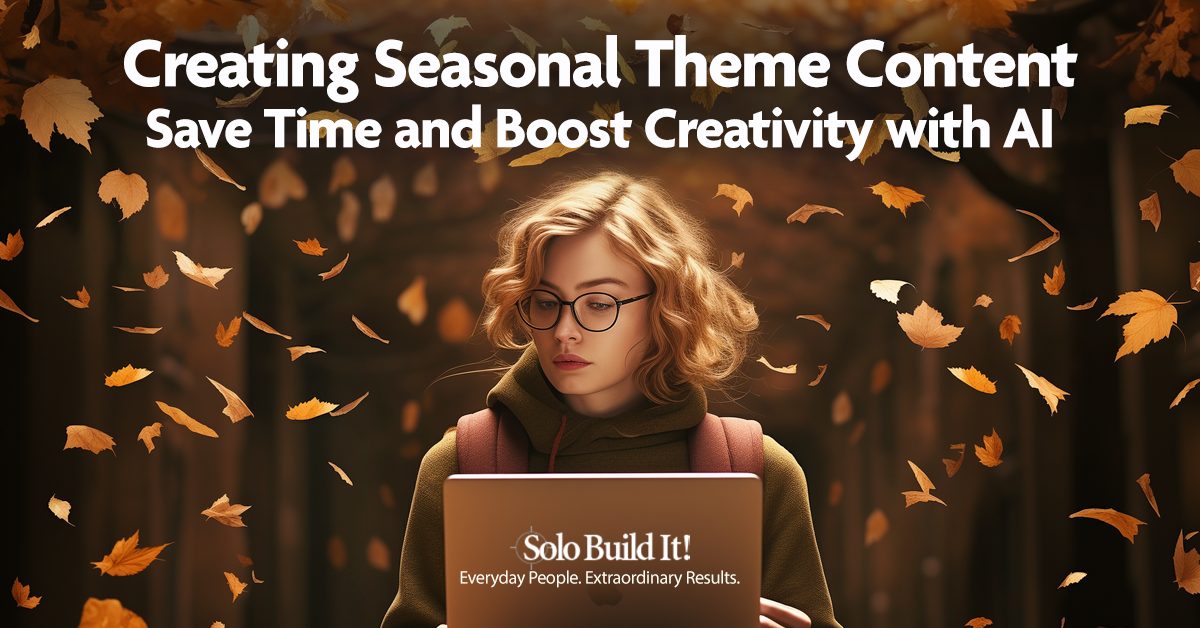 Creating Seasonal Content