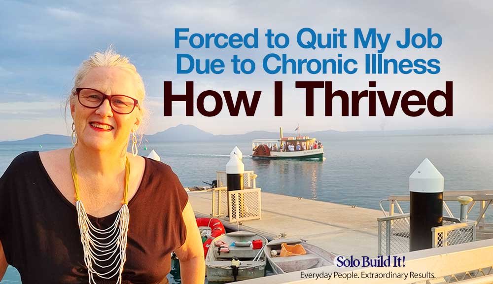 How I Thrived When Forced to Quit My Job Due to Chronic Illness