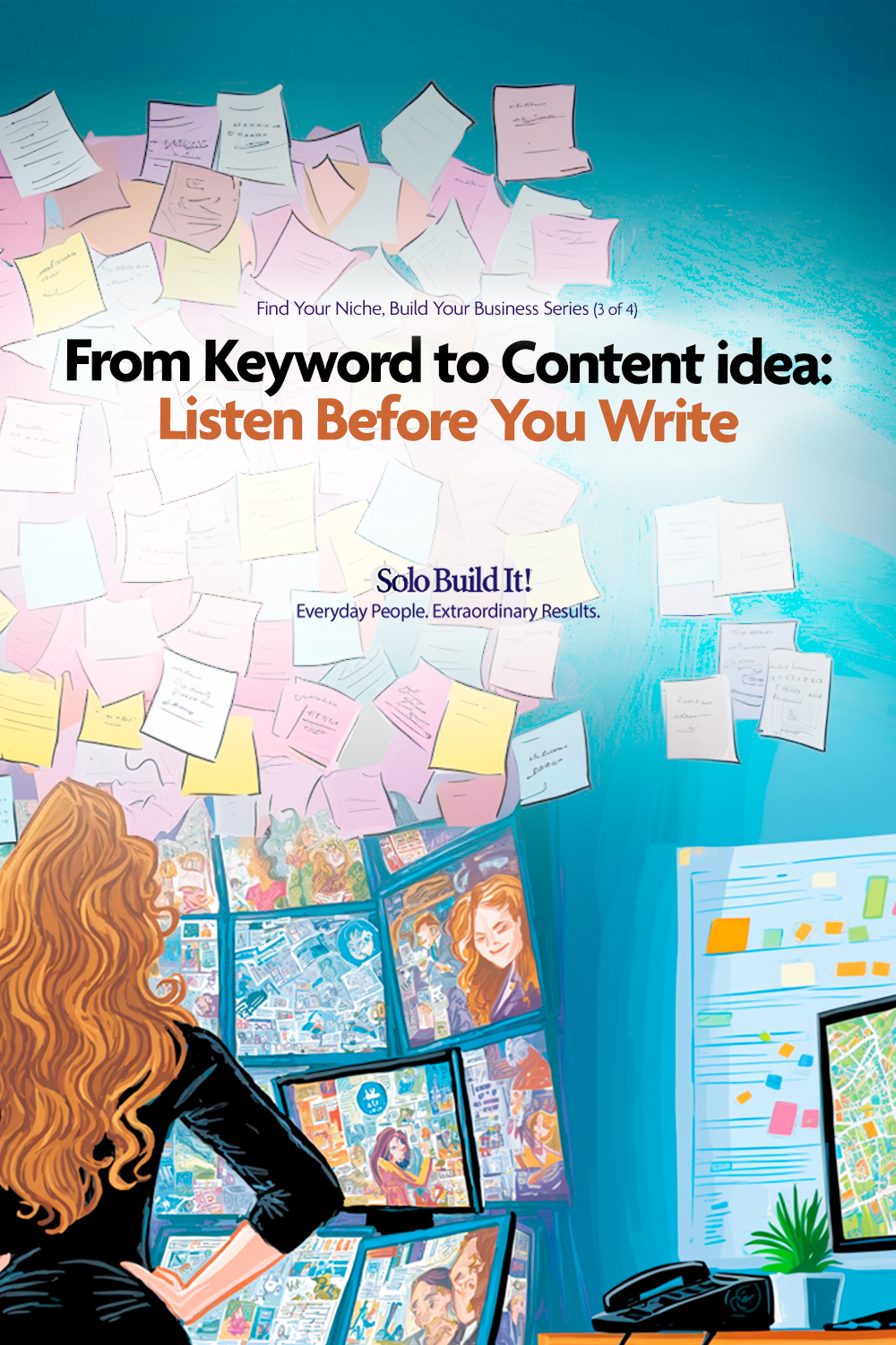 From Keyword to Content Idea: Listen Before You Write <small>(Part #3 of 4)</small>